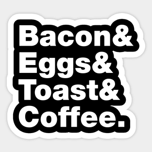 Breakfast (Bacon & Eggs & Toast & Coffee.) Sticker